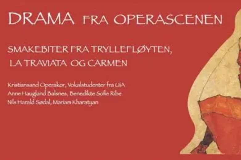 Konsert - Drama fra operascenen - Arendal kulturhus, Arendal